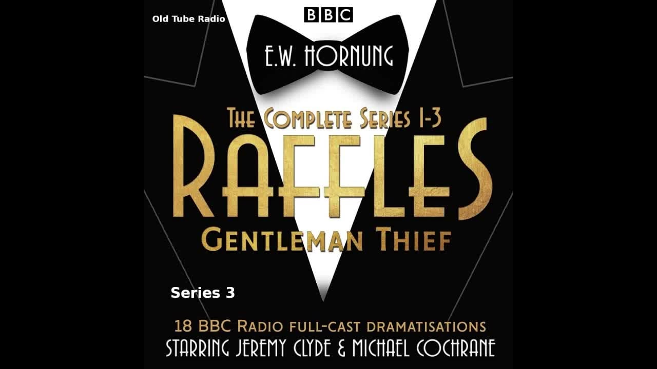 Raffles: The Gentleman Thief Series 3