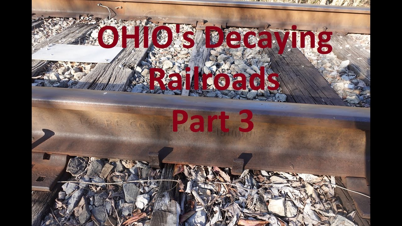 Decaying Ohio Railroads Part 3