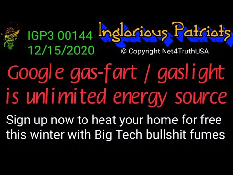 IGP3 00144 — Google gas-fart unlimited energy source