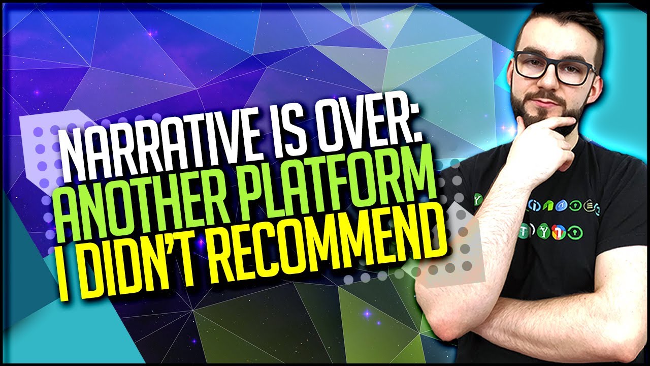 Narrative Is Over: Another Platform I Didn’t Recommend | EP#212