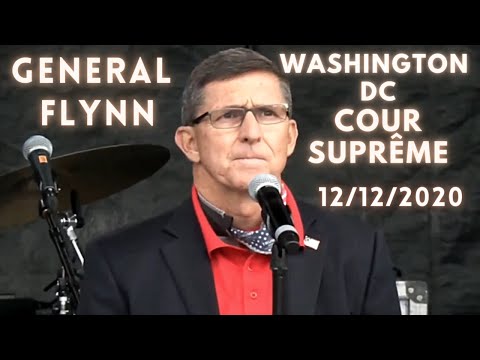 [VOSTFR] Discours historique du Général Flynn devant la Cour suprême à Washington DC 12.12.2020