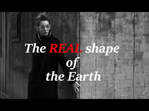The REAL shape of the Earth