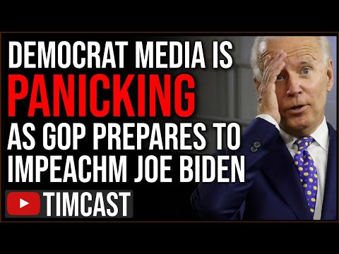 Democrat Media PANICKING As GOP Prepares To IMPEACH Biden If Republicans Win The Midterms