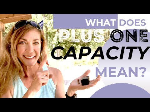 What does PLUS ONE capacity mean with firearms?