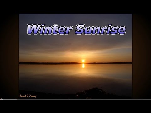 Winter Sunrise 3D Slideshow by The Visionary Folk Photographer