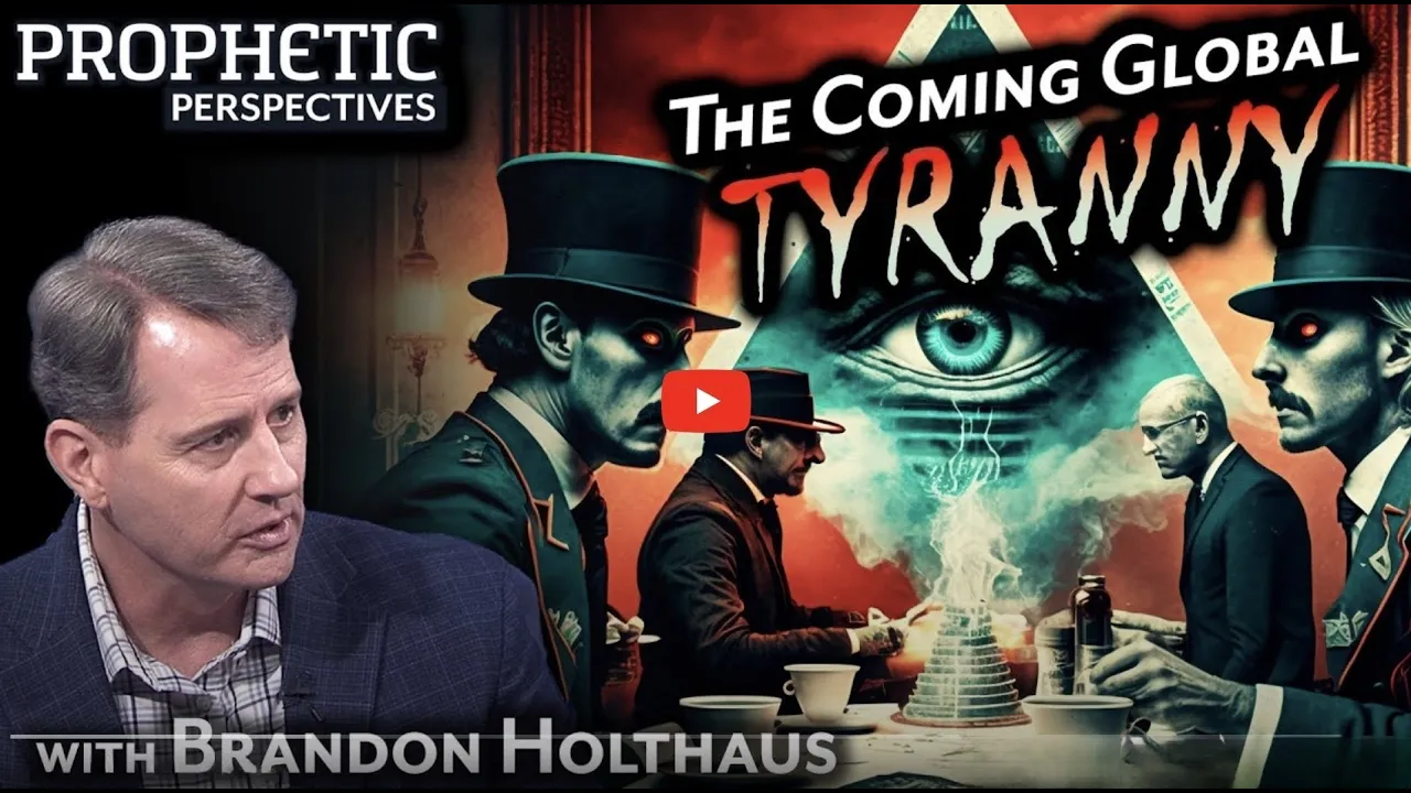 The Coming GLOBAL TYRANNY  -  Brandon Holthaus - Christ in Prophecy