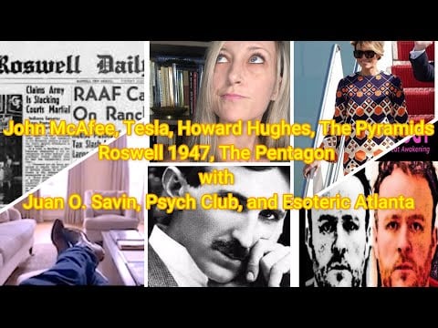 Juan O. Savin, Brice & Tom Numbers, John M ⏰Tesla, Howard Hughes, The Pyramids, Aliens, Jupiter 🎺🗽