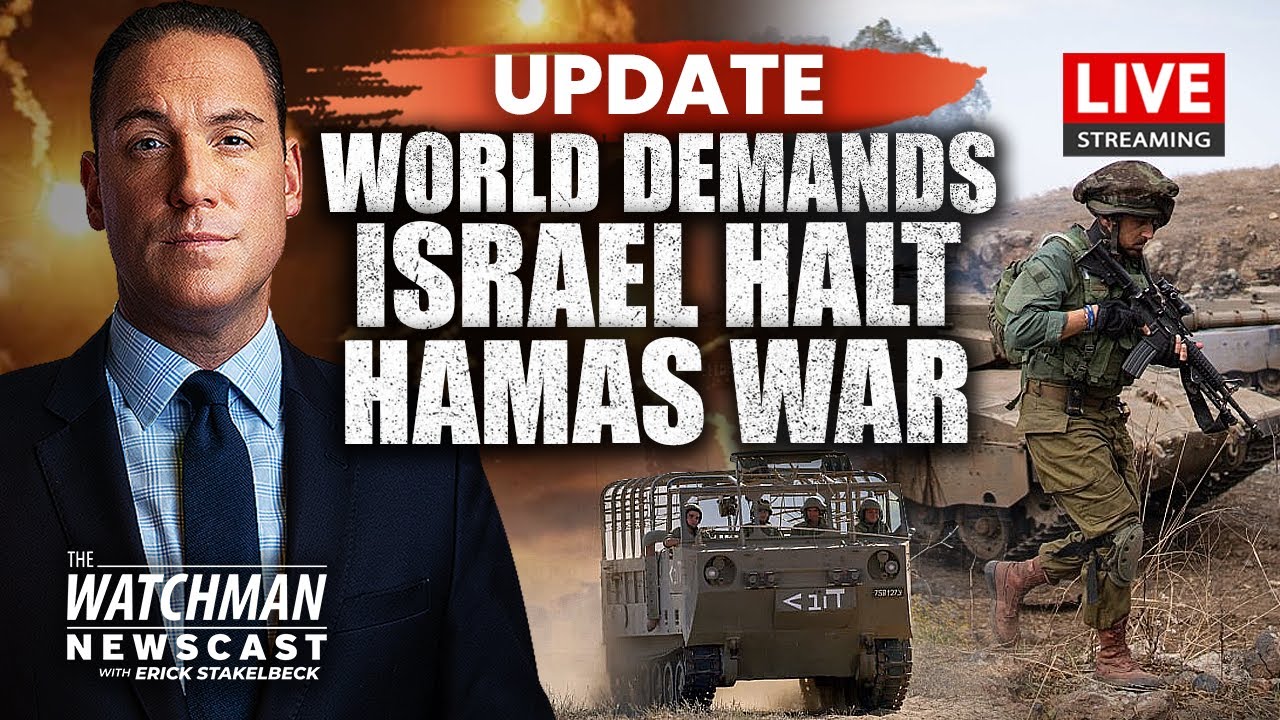 Will Israel Withstand WORLD PRESSURE and Finish Hamas in Gaza? | Watchman Newscast LIVE