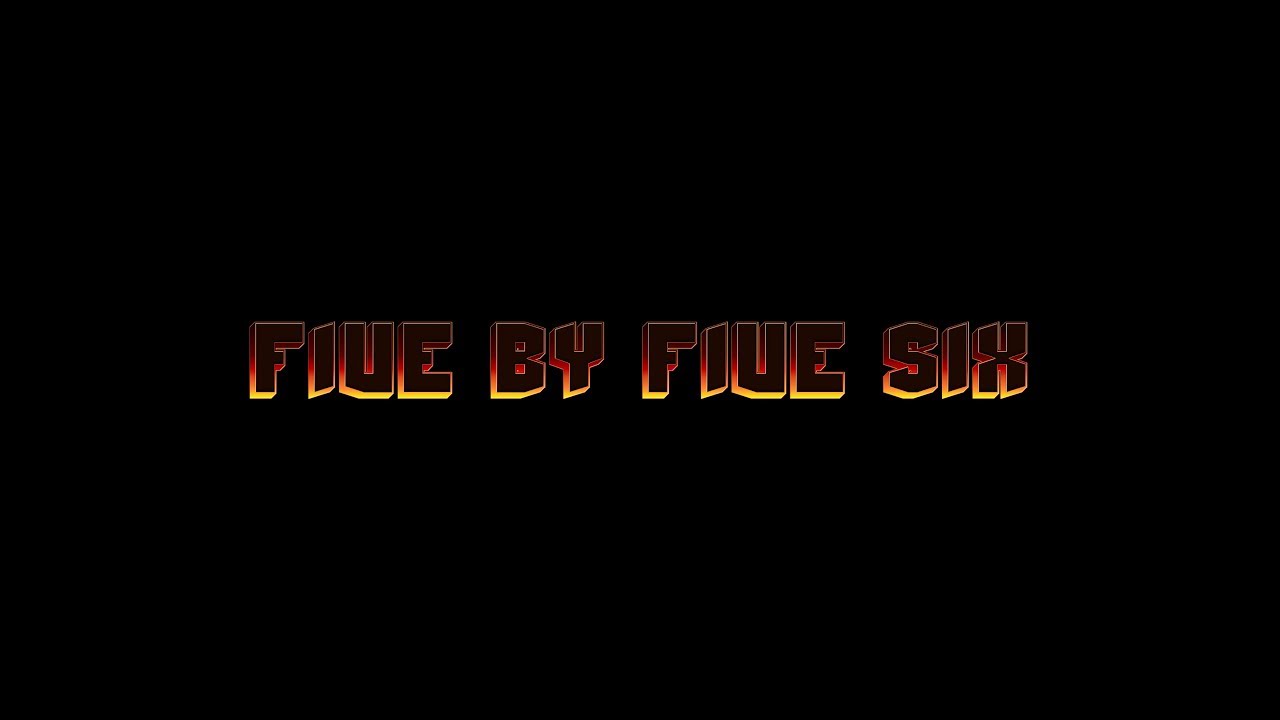 Five by Five Six is Back on YouTube