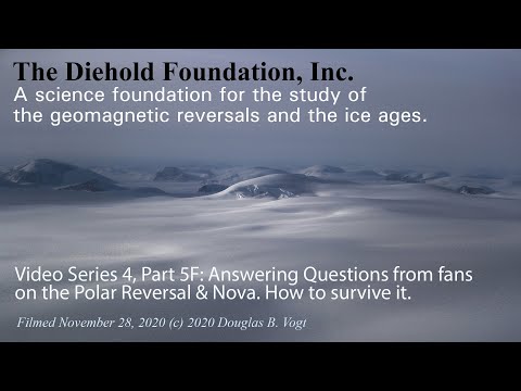 Series 4, Part 5F, Q&A; Where to go and what to expect during the polar reversal and Nova in 2046.