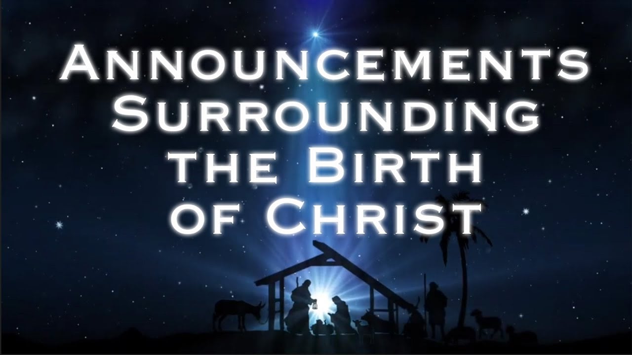 Announcements Surrounding the Birth of Christ | Pastor Anderson