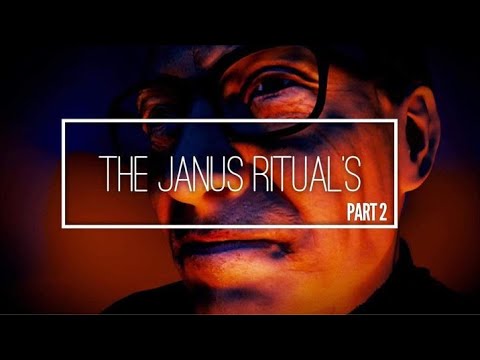 The Janus Rituals Part 2