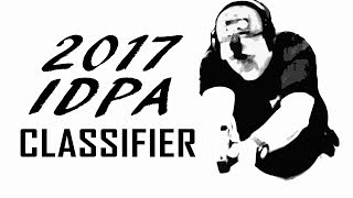2017 New IDPA Classifier Stage and String Descriptions