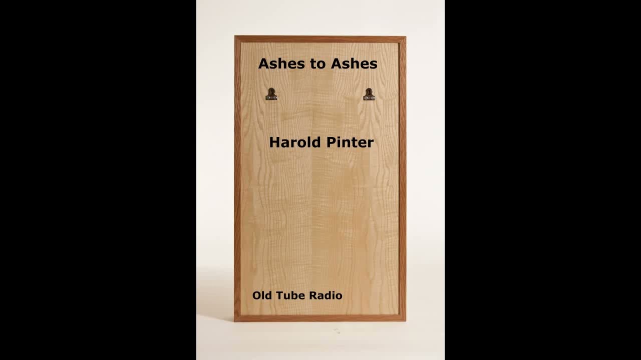 Ashes to Ashes by Harold Pinter