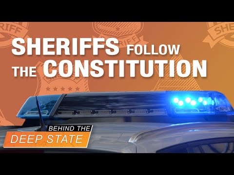 How Sheriffs Can Resist The Deep State
