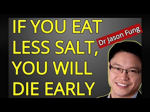 Dr Jason Fung on Low Salt Intake