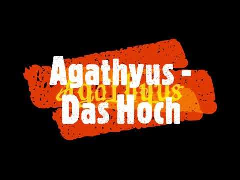 Agathyus ¬ Das Hoch (offizielles lyrik-audio)