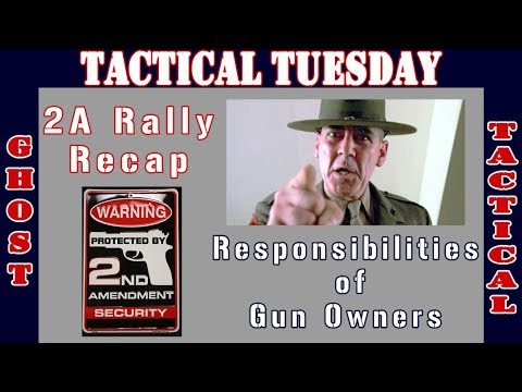 R. Lee Ermey, Responsibilities of Gun Owners, 2A Capitol Rally Recap:  Tactical Tuesday #37