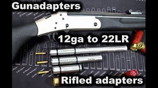 12ga to 22LR rifled shotgun adapters Gunadapters
