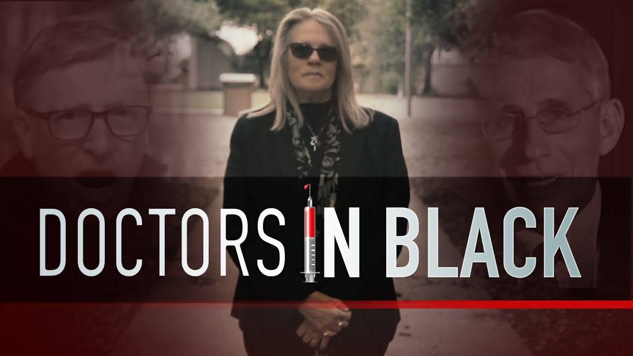 DOCTORS IN BLACK - PlanDemic, global plan to take control of our lives, liberty, health & freedom