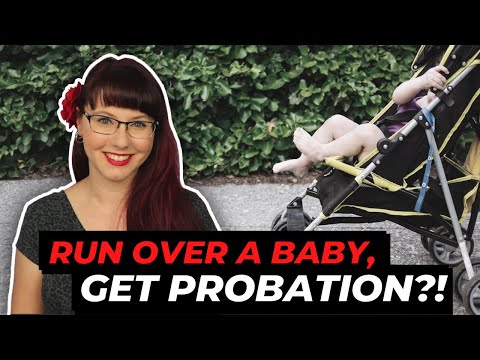 Run Over a Baby, Get Probation?!