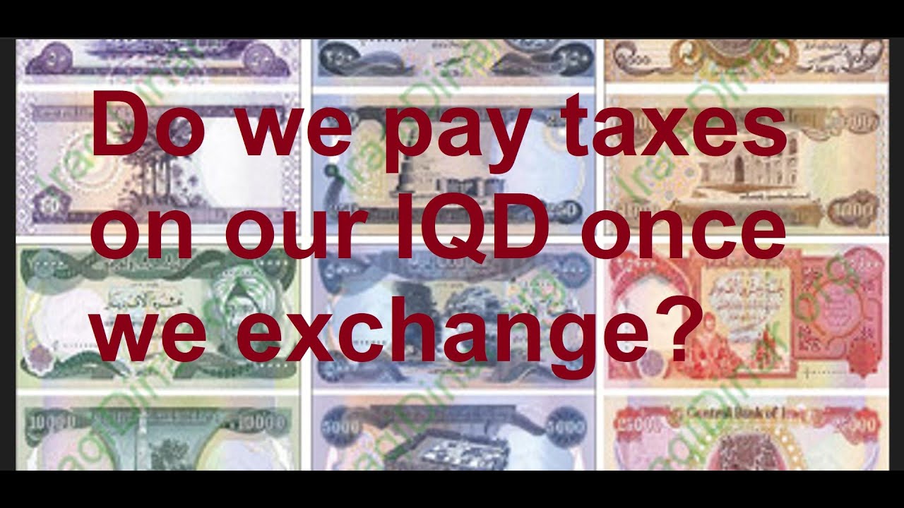 Do we pay taxes on our dinar once we exchange 01/06/23