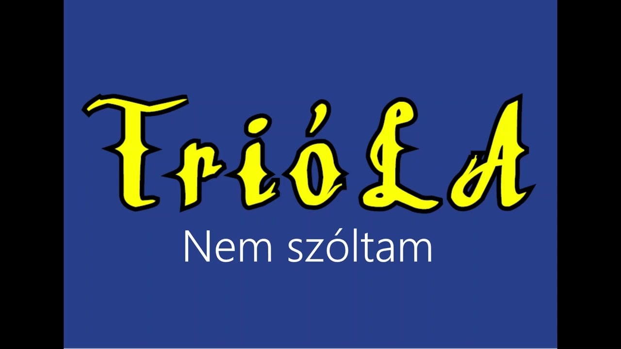 Trióla ¦ Nem szóltam (hivatalos audió)