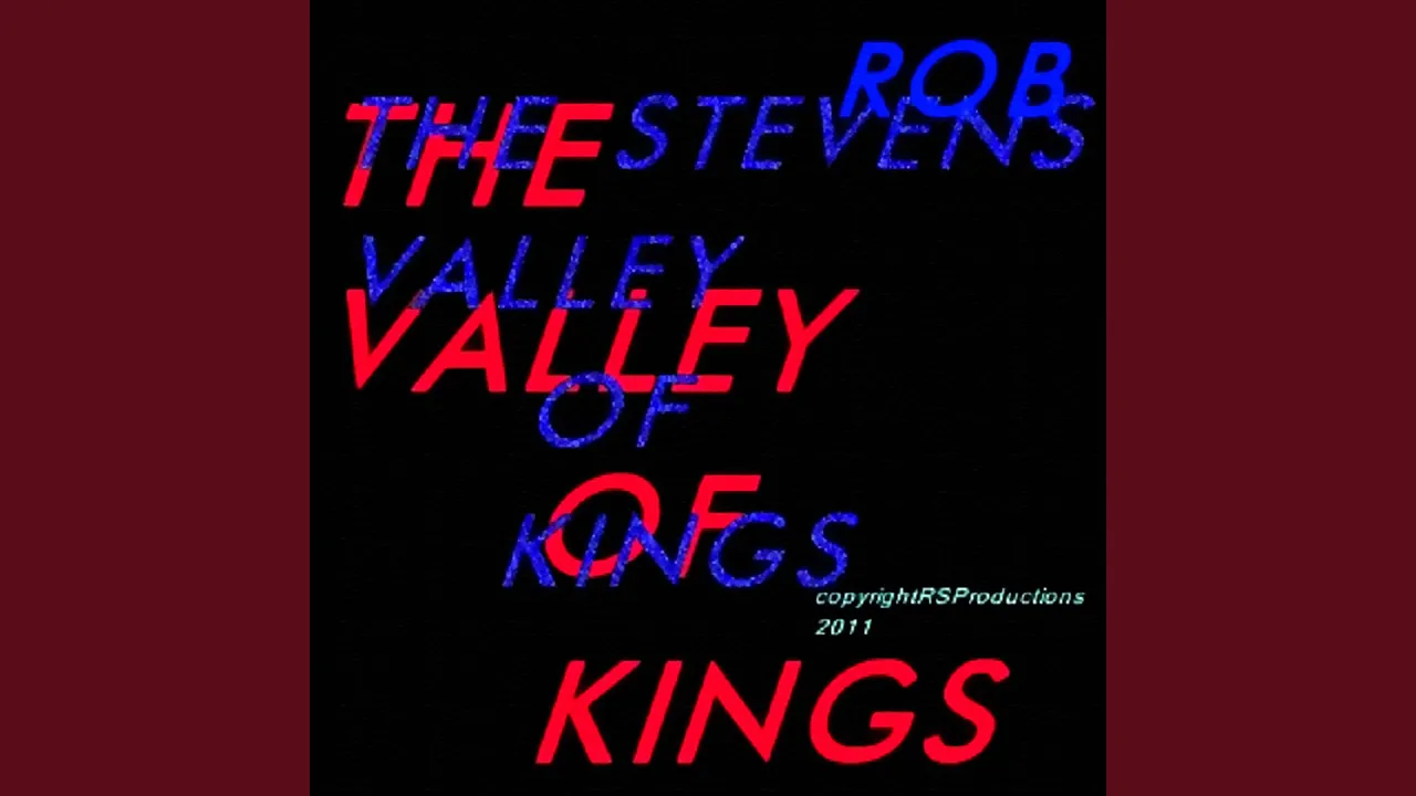 Rob Stevens Valley Of Kings