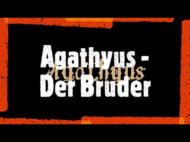 Agathyus ¬ Der Bruder (offizielles lyrik-audio)
