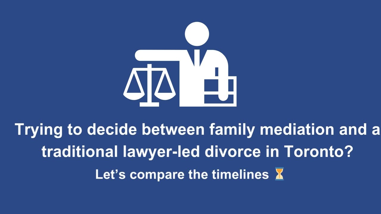 Mediation Timeline vs. Lawyer-Driven Process for Toronto Couples