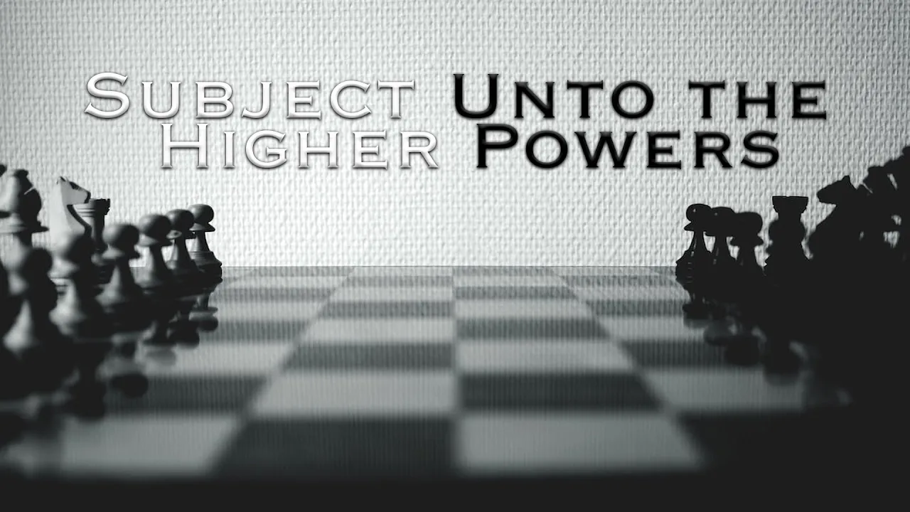 Subject Unto the Higher Powers | Pastor Anderson Preaching