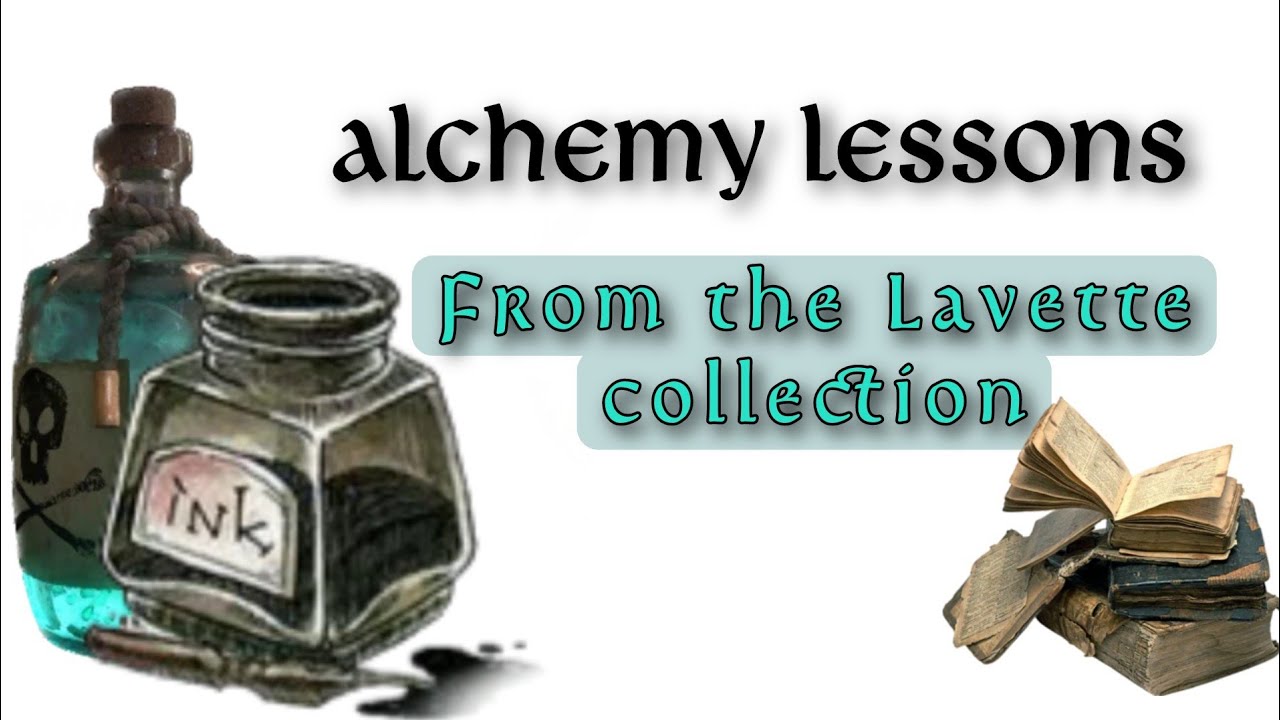 Alchemy Lessons - The Lavette Collection