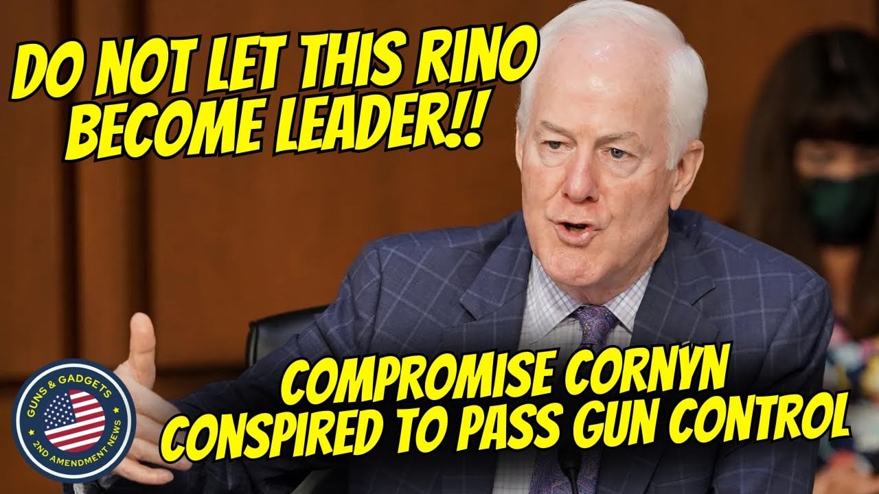 ATTENTION! Gun Controlling RINO, Compromise Cornyn, Wants Senate Leadership BAD!