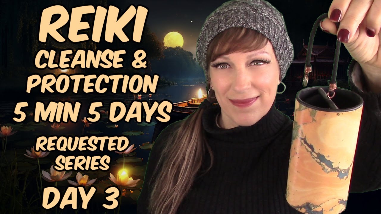 Reiki✨ Energy Cleanse & Protection With Zaphire Chimes ✨Day 3