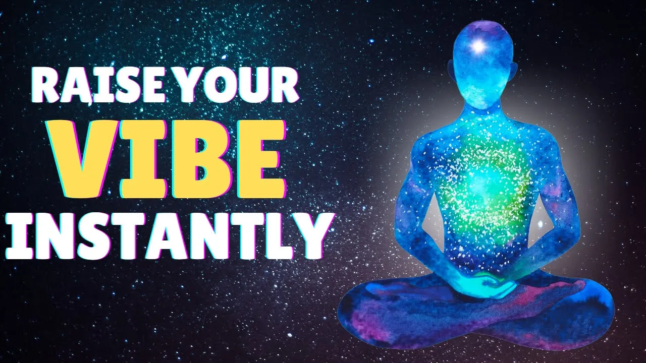 How To Raise Your Vibration INSTANTLY When You Feel Low
