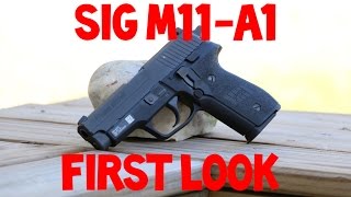 Sig Sauer M11-A1 | First Look