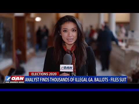 Analyst finds thousands of illegal Ga  Ballots – files suit