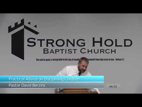 Practical Advice on Disciplining Children | Pastor David Berzins