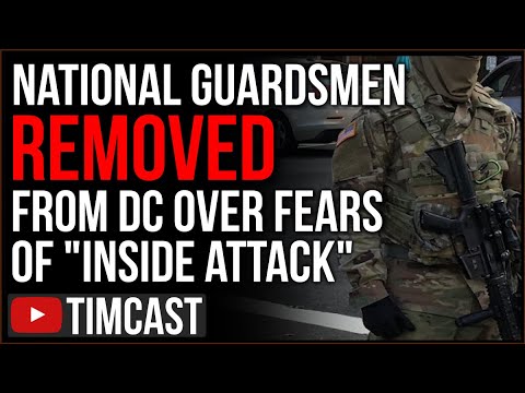 Democrat Says National Guard Is Suspect For Being White Men, DC REMOVES Guards Fearing Inside Attack