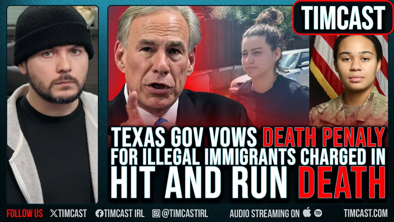 Texas Gov Vows DEATH PENALTY For Illegal Immigrants Charged In Hit And Run DEATH