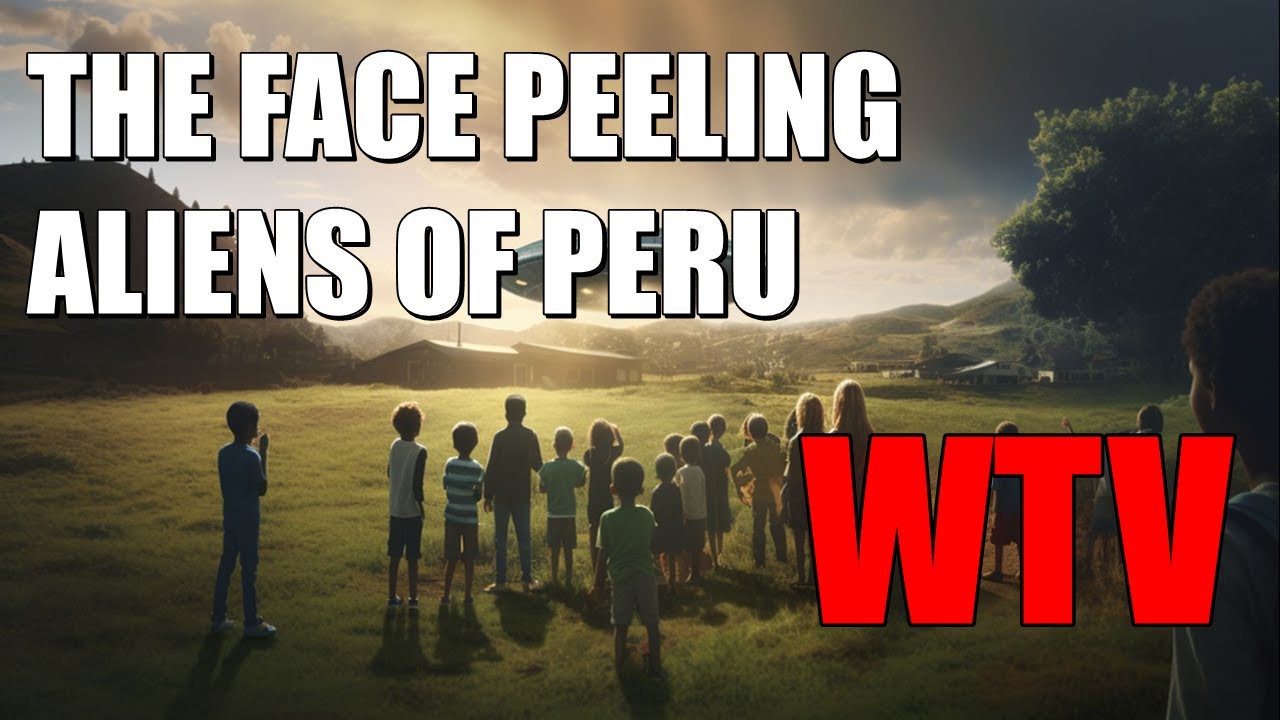 What You Need To Know About THE FACE PEELING ALIENS OF PERU