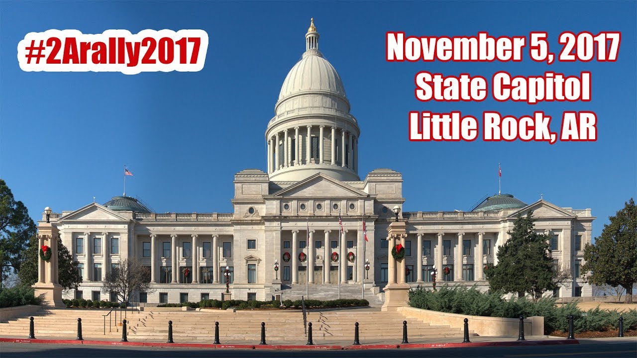 #2Arally2017 Arkansas 2nd Amendment Capitol Rally Recap and Summary