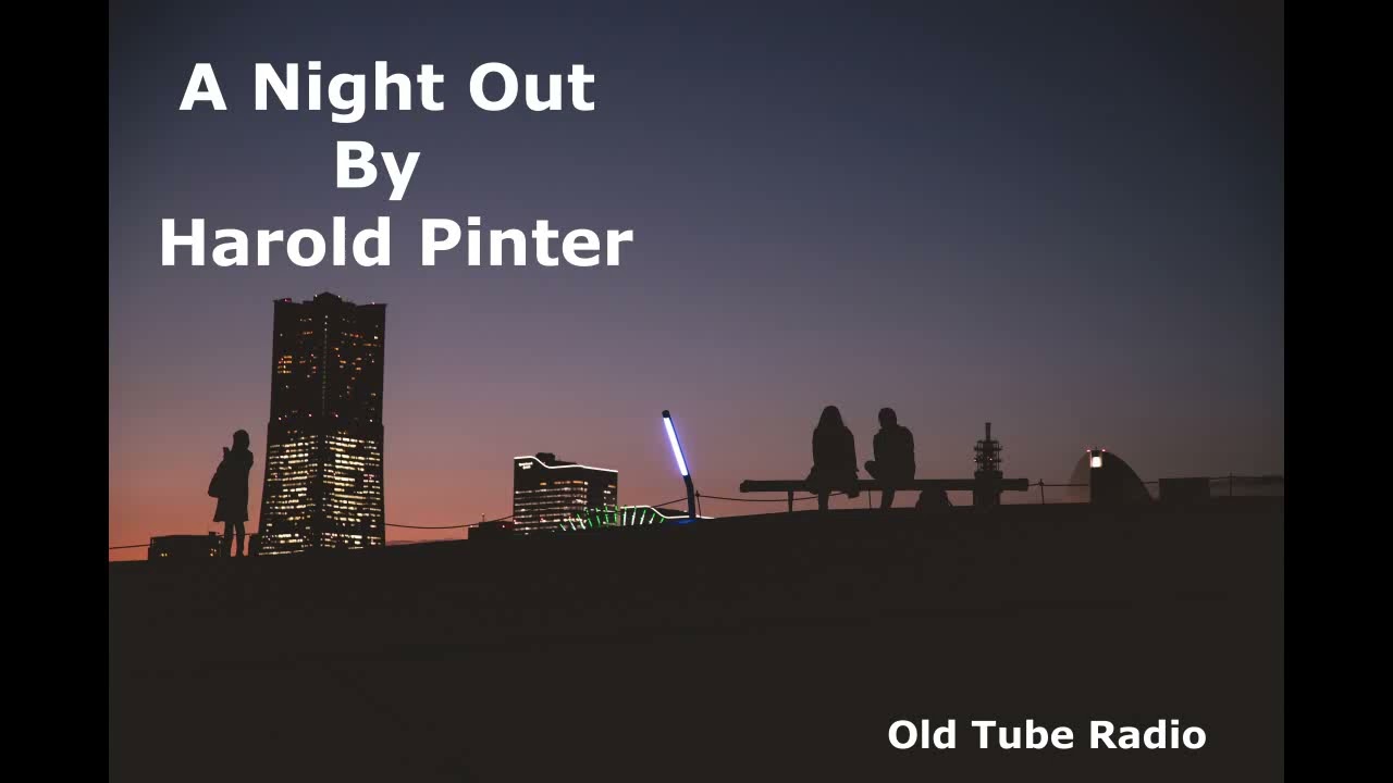 A Night Out By Harold Pinter