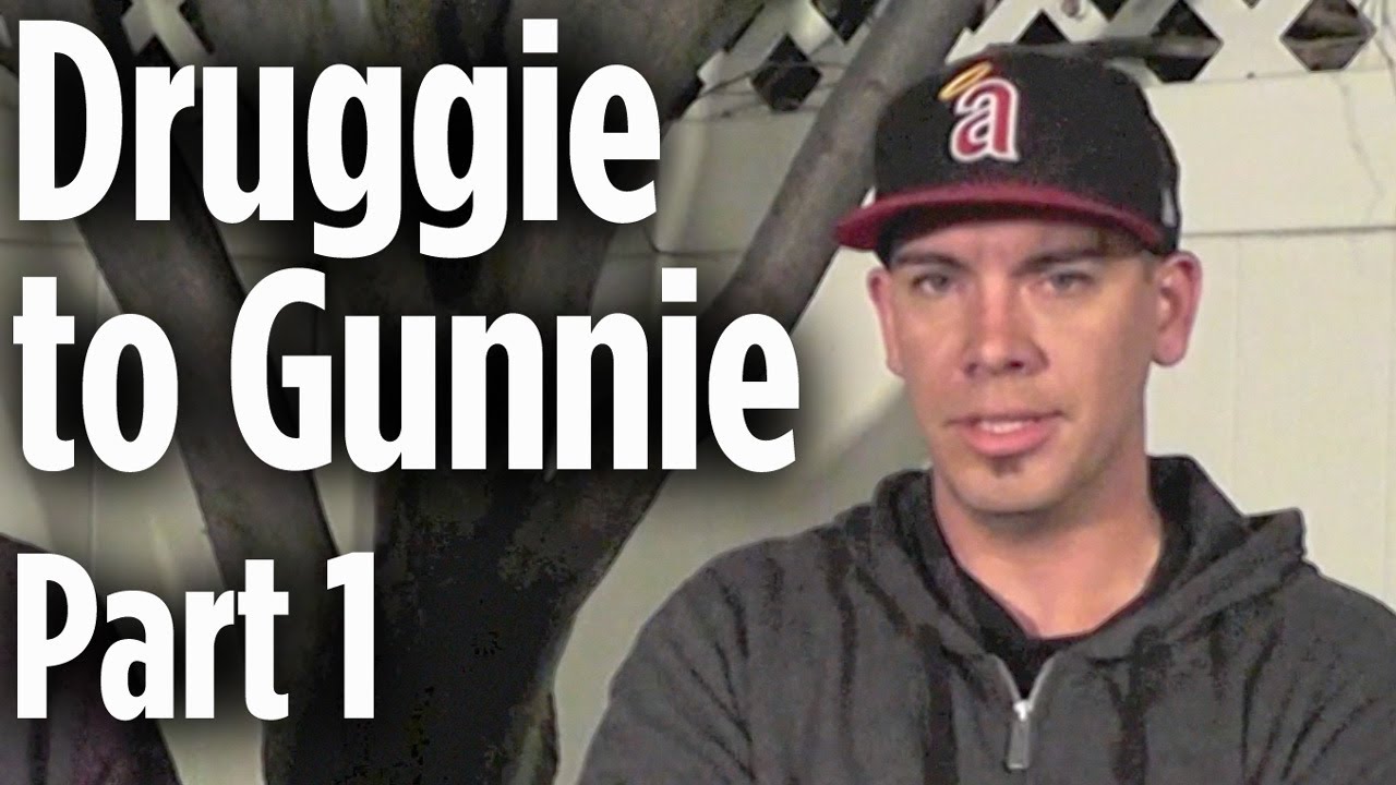 Druggie to Gunnie: An Addict's Journey Part 1