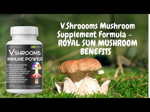 V.SHROOMS Mushroom Supplement - Royal Sun Mushroom Benefits