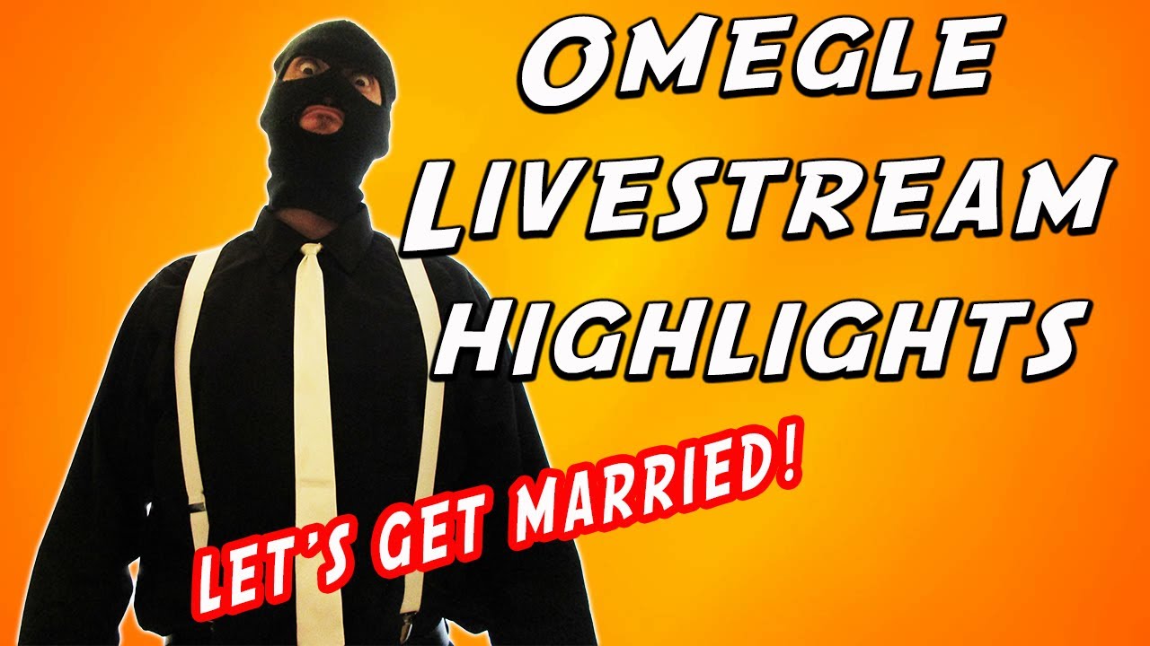 Marriage To Divorce In 7 Minutes - (Omegle Livestream Highlights)