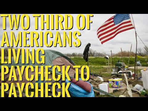 👉Two Third of Americans are Broke and Living Paycheck to Paycheck !!