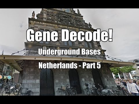 Gene Decode! Netherlands Underground Bases: Part 5. B2T Show May 22, 2021 (IS)