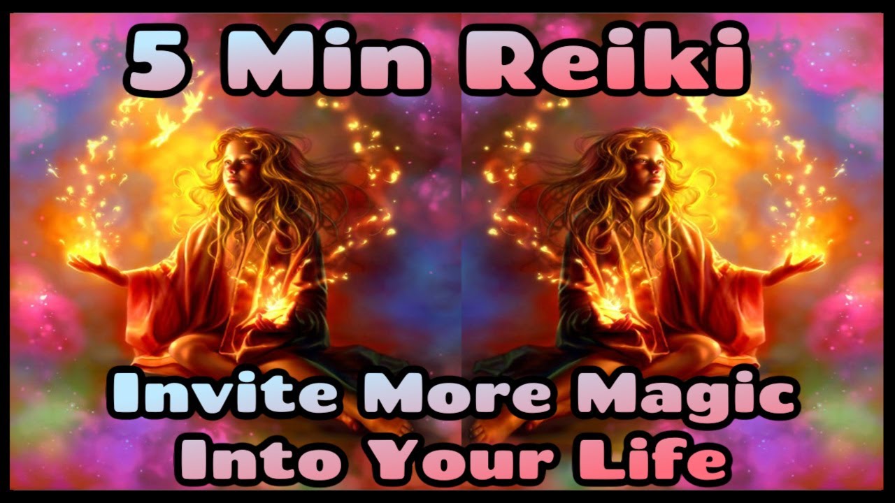 Reiki For Inviting More Magic Into Your Life  -  5 min Session  -  Healing Hands Series✋✨🤚