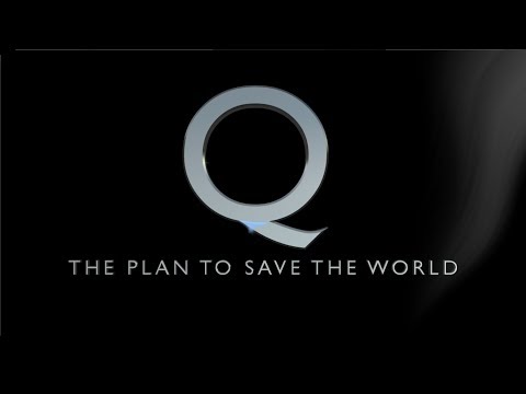 Q - The Plan To Save The World (Subtitles)